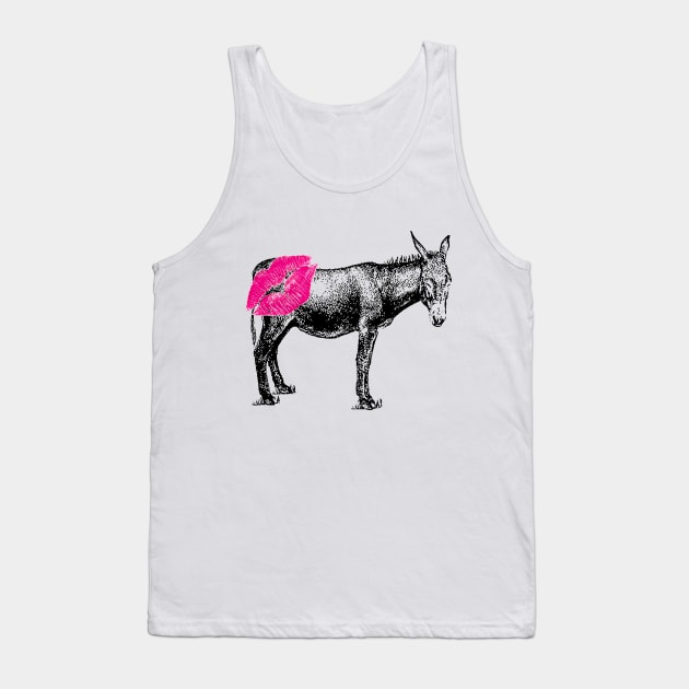 Kiss my ass. Tank Top by LAZYJStudios